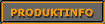 PRODUKTINFO