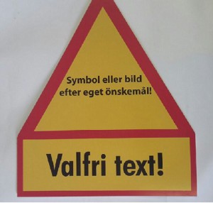 Flyttbara skyltar. Valfri text och symbol mot tillägg. 1